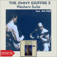 Western Suite: 4th Movement - Big Pow Wow - The Jimmy Giuffre 3 & Jim Hall