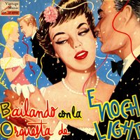 Bye, Bye Love (Rock And Roll) - Enoch Light And His Orchestra