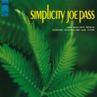 Who Can I Turn To (When Nobody Needs Me) - Joe Pass
