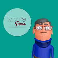 Creia e Verás a Glória de Deus - Pastor Edvaldo Oliveira & Minuto com Deus