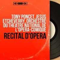 La juive, Act II: "Dieu, que ma voix tremblante" (Éléazar) - Orchestre Du Theatre National De L'opera-comique & Jésus Etcheverry & Tony Poncet & Tony Poncet, Jésus Etcheverry, Orchestre du Théâtre national de l'Opéra-Comique