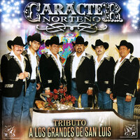 Amor Prohibido - Caracter Norteño