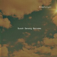 Mengapa harus berakhir - SimphonySN