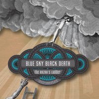 Stairway to Heaven - Blue Sky Black Death