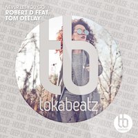 Never Let You Go - Robert D & Dirtface