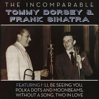 In The Blue Of The Evening - Tommy Dorsey