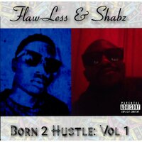 Born to Hustle - Flawless & Lim B & Tüli