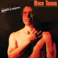 Dime Que Me Quieres Todavía - Rigo Tovar