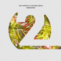 Memories - Nik Andre & Yuri Melnikov
