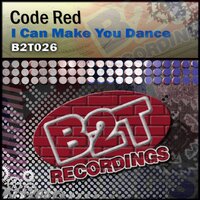 I Can Make You Dance - Code Red