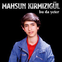 Yarim Ayrı Gezme - Mahsun Kırmızıgül