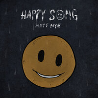 Happy Song - matt Nye