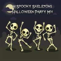 Halloween Halloween - Spooky Scary Skeletons