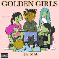 Golden Girls - J.K. Mac