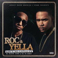 Friends & Family - Roc & Yella & Rell