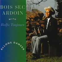 Lacassine Special - Alphonse "Bois Sec" Ardoin & Balfa Toujours