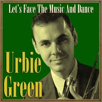 Dinner for One Please, James - Urbie Green