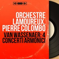 Concerto armonico No. 6 in E-Flat Major: I. Affettuoso - Orchestre Lamoureux