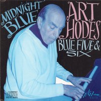 Tin Roof Blues - Art Hodes