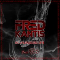 Kanger - Natty Rico & Fred Kantis