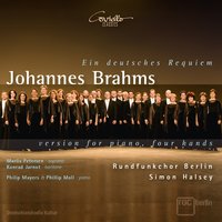 Ein deutsches Requiem, Op. 45: Herr, lehre doch mich - Konrad Jarnot & Philip Mayers & Rundfunkchor Berlin & Simon Halsey & Phillip Moll & Иоганнес Брамс