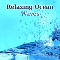Calm Ocean - Nature Sounds Relaxation: Music for Sleep, Meditation, Massage Therapy, Spa
