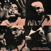 Tuck Your Chain - Danny Towers & Money Man