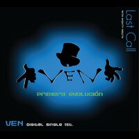 Last Call (with Mighty Mouth) - Ven & Mighty Mouth