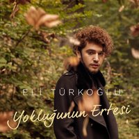 Yokluğunun Ertesi - Eli Türkoğlu
