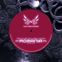 Romania - Deep Factory & Larissa Vitorino