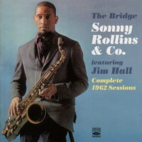 You Do Something to Me (From "The Bridge") - Sonny Rollins & Jimmy Hall & Bob Cranshaw & Willie Rodríguez