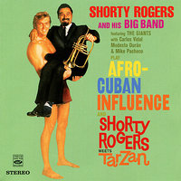 Wuayacañjanga Suite - The Giants & Shorty Rodgers and His Big Band