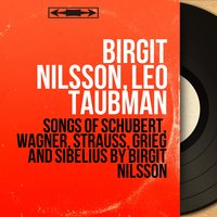 Dem Unendlichen, D. 291 - Birgit Nilsson & Leo Taubman & Birgit Nilsson, Leo Taubman & Франц Шуберт