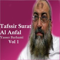 Tafsir Surat An Anfal, Pt. 5 - Yasser Barhami