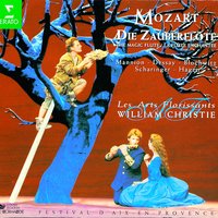 Mozart: Die Zauberflöte, K. 620, Act 1: "Schnelle Füβe, starker Mut" - Les Arts Florissants & William Christie & Anton Scharinger & Rosa Mannion & Steven Cole & Вольфганг Амадей Моцарт