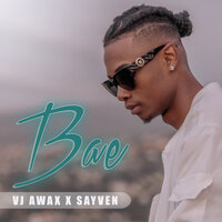 BAE - VJ Awax & Sayven