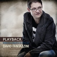 Sou Feliz - David Fantazzini & Graça Music