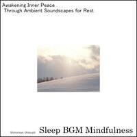 Serenading the Mind with Neural Tunes - Sleep BGM Mindfulness