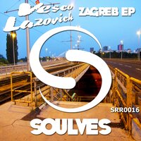 Zagreb - Vesco Lazovich & Sanfran D!5CO