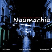 Naumachia - Giuseppe Mirabella