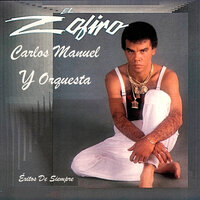 El Diente De Oro - El Zafiro Calos Manuel & Orquesta