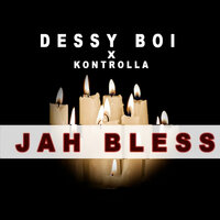 Jah Bless - Dessy boi & Kontrolla