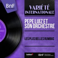 Cubanakan - Pepe Luiz et son Orchestre