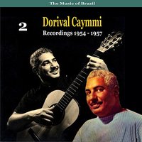 Lenda do Abaete - Dorival Caymmi
