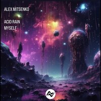 Acid Rain - Alex Mitsenko