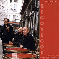 Oblivion - Alexis Cardenas & Ensemble Recoveco & Francisco González Giraldo & Nelson Gómez