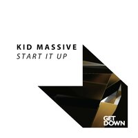 Start It Up - Kid Massive