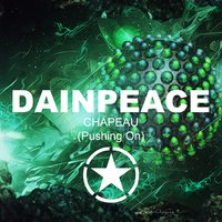 Chapeau (Pushing On) - Dainpeace