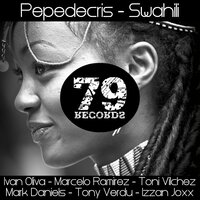 Swahili - Pepedecris & Toni Vilchez