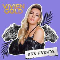 Der Fremde - VIVIEN GOLD